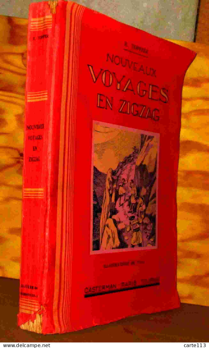 TOPFFER Rodolphe - NOUVEAUX VOYAGES EN ZIGZAG - 1901-1940