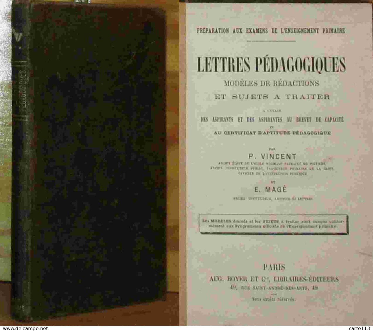 VINCENT Pierre - MAGE E. - LETTRES PEDAGOGIQUES - MODELES DE REDACTIONS ET SUJETS A TRAITER - 1801-1900