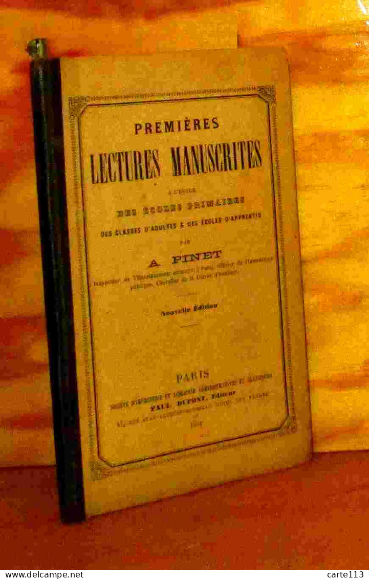 A.  PINET - PREMIERES LECTURES MANUSCRITES - 1801-1900