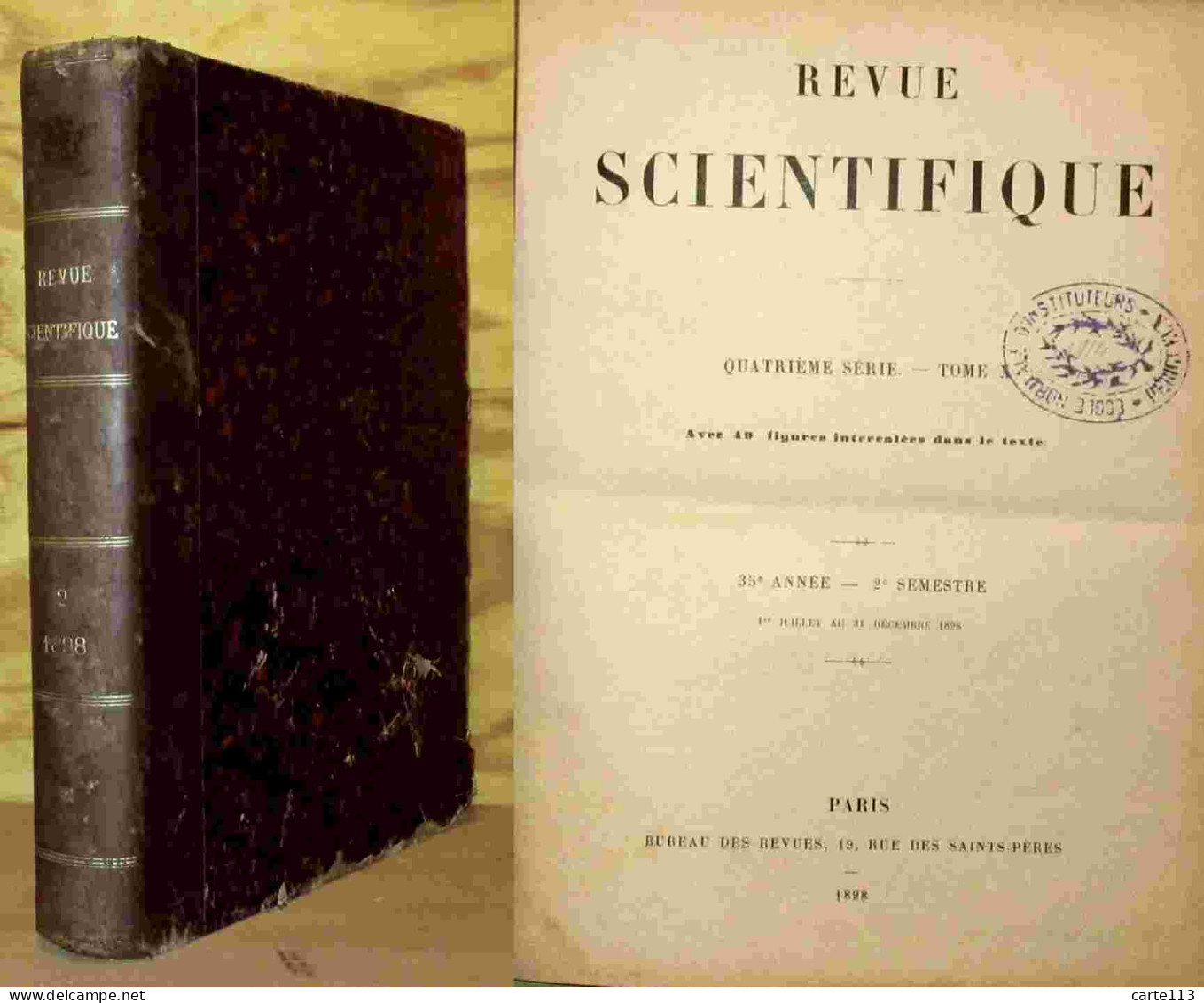 RICHET Charles - REVUE SCIENTIFIQUE - REVUE ROSE - 4EME SERIE TOME X - 1801-1900