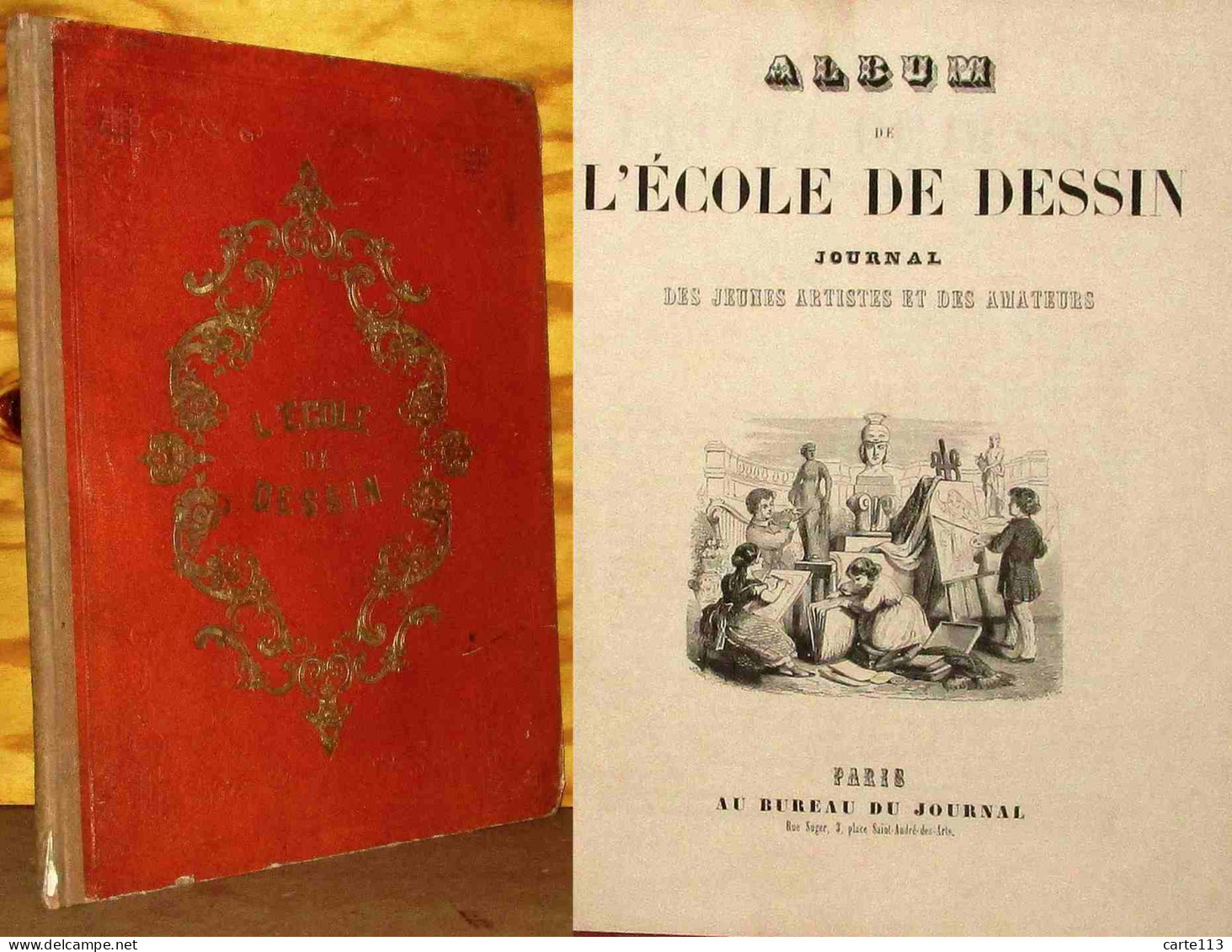 COLLECTIF. Ferdinand -  ALBUM DE L'ECOLE DE DESSIN - JOURNAL DES JEUNES ARTISTES ET DES AMAT - 1801-1900