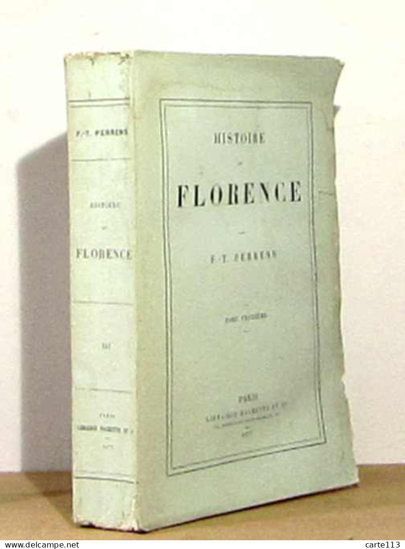 PERRENS Francois-Tommy - HISTOIRE DE FLORENCE - TOME 3 - 1801-1900