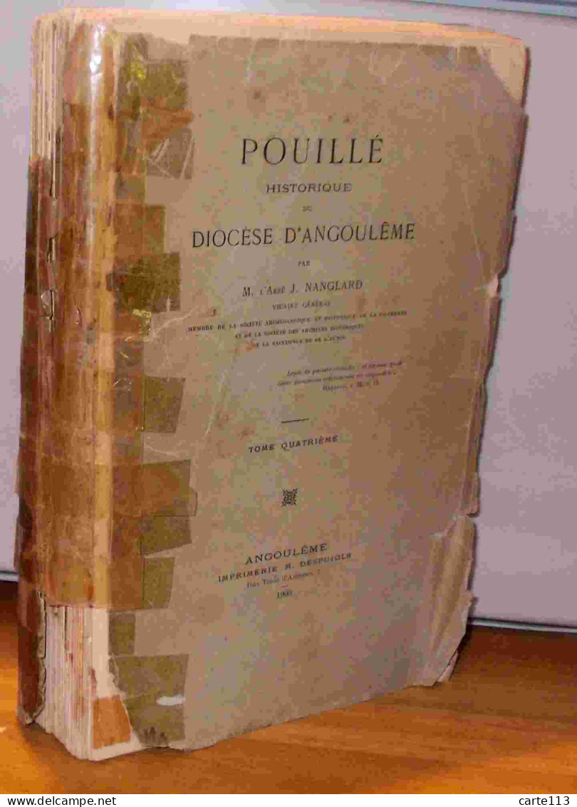 NANGLARD Jean    - POUILLE HISTORIQUE DU DIOCESE D'ANGOULEME - TOME QUATRIEME - 1901-1940