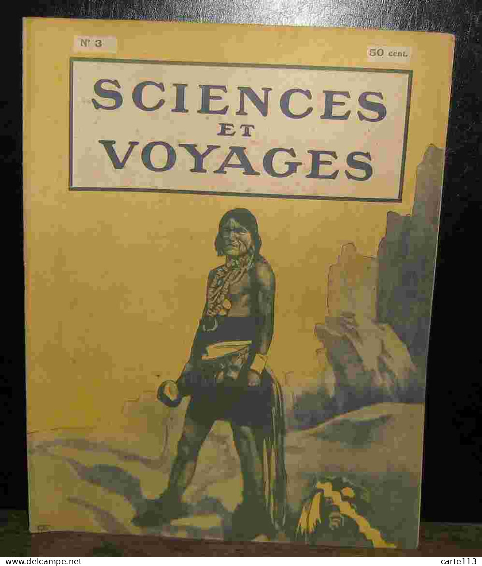 COLLECTIF - SCIENCES ET VOYAGES - REVUE HEBDOMADAIRE ILLUSTREE - No 3 - 1901-1940