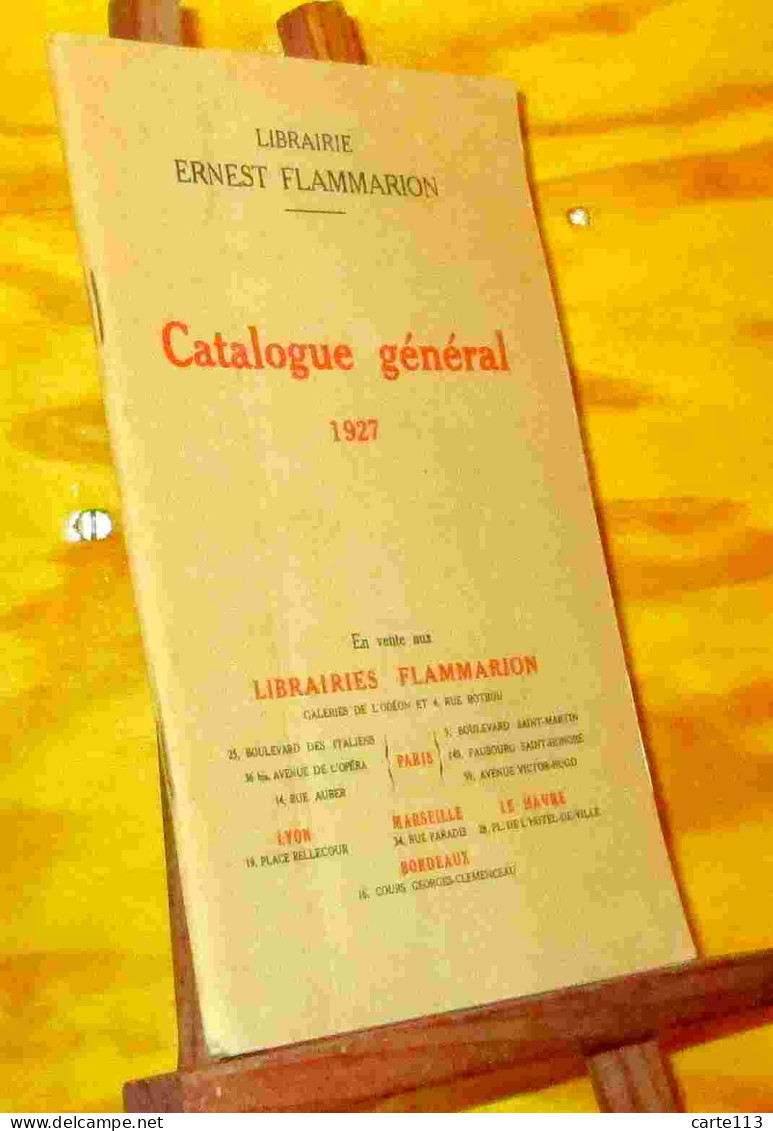 ANONYME  - CATALOGUE GENERAL 1927 - LIBRAIRIE ERNEST FLAMMARION - 1901-1940