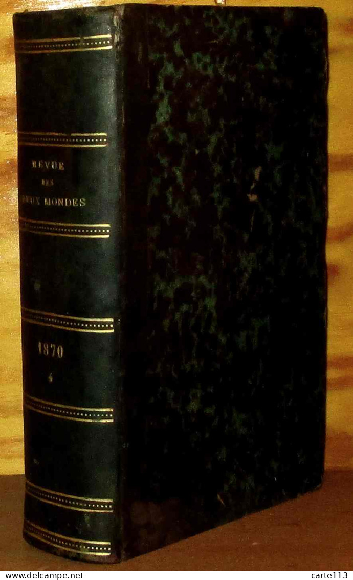 COLLECTIF   - LA REVUE DES DEUX MONDES - JUILLET AOUT 1870 - 4 - 1801-1900