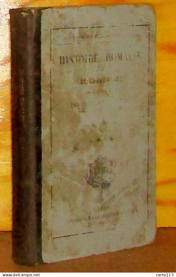 LORIQUET Jean-Nicolas - A.M.D.G. - HISTOIRE ROMAINE A L'USAGE DE LA JEUNESSE - 1801-1900