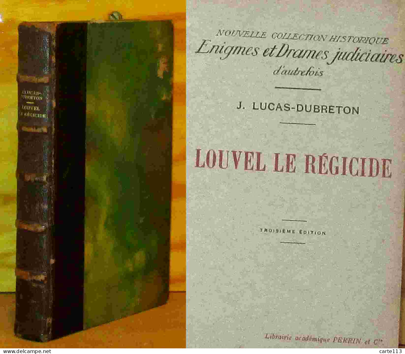 LUCAS-DUBRETON  Jean - LOUVEL LE REGICIDE - 1901-1940