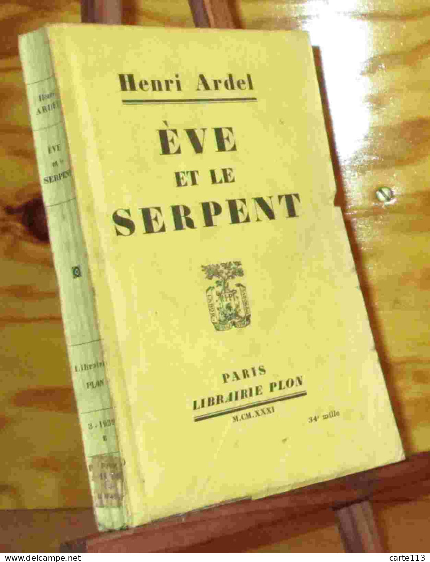 ARDEL Henri - EVE ET LE SERPENT - 1901-1940