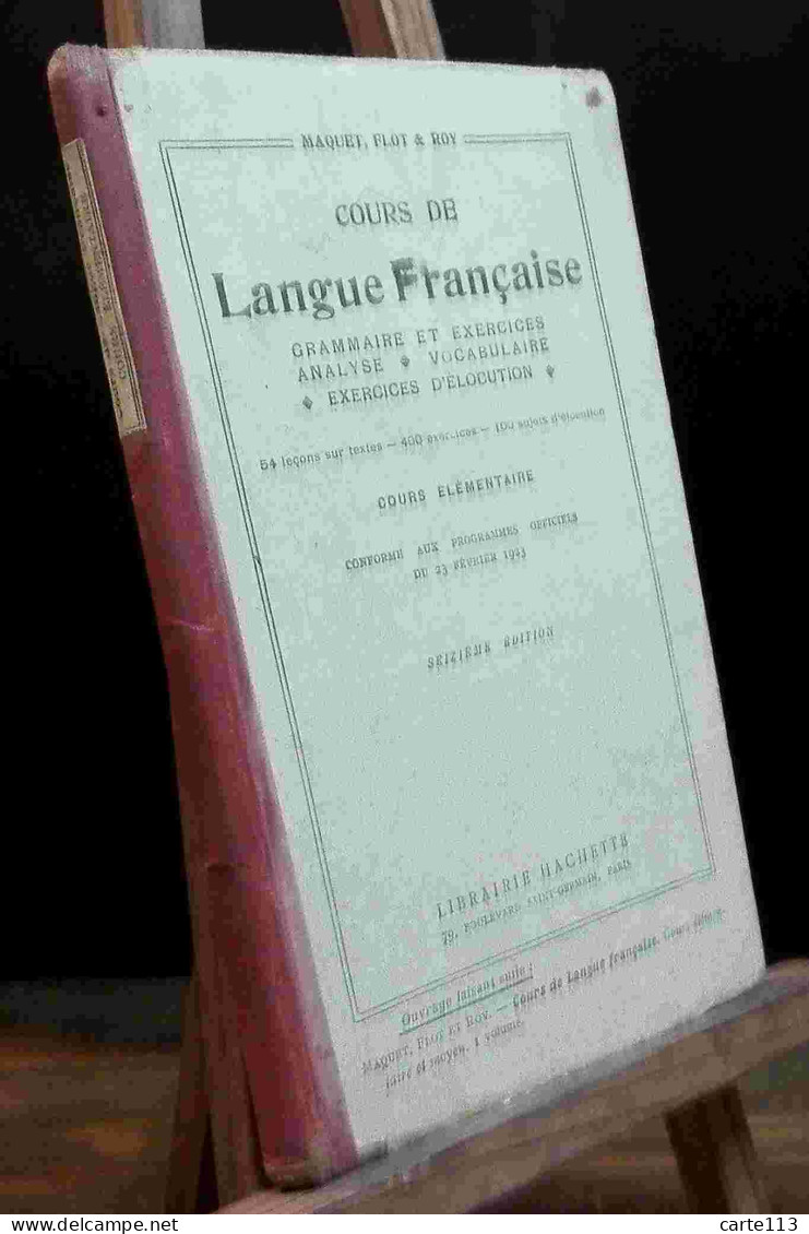 MAQUET Charles - COURS DE LANGUE FRANCAISE - COURS ELEMENTAIRE - 1901-1940