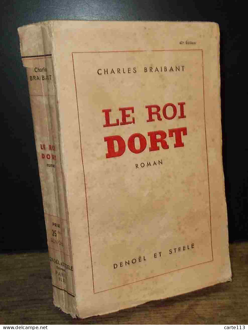 BRAIBANT Charles - LE ROI DORT - 1901-1940