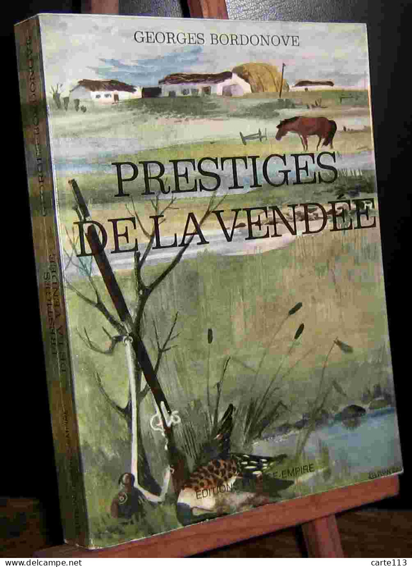 BORDONOVE Georges    - PRESTIGES DE LA VENDEE - Other & Unclassified