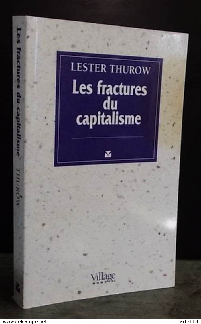 THUROW Lester - LES FRACTURES DU CAPITALISME - Other & Unclassified