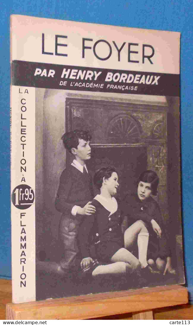 BORDEAUX Henry    - LE FOYER - 1901-1940