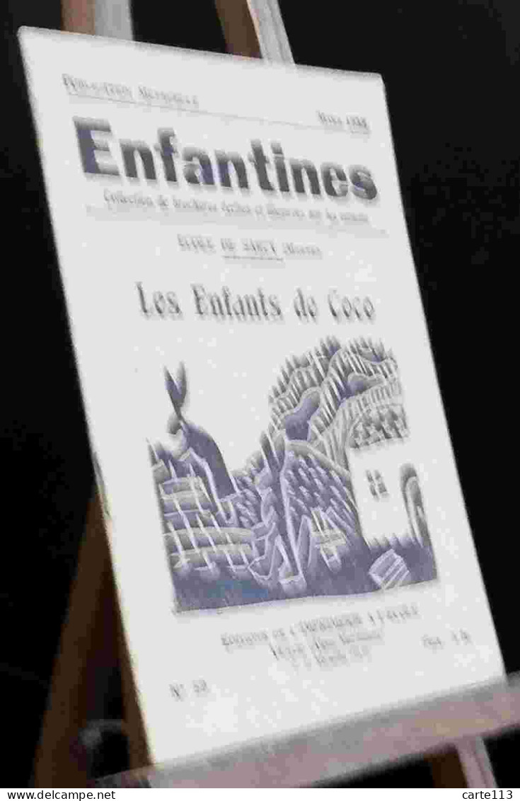 ECOLE DE SARCY - LES ENFANTS DE COCO - ENFANTINES N° 89 - 1901-1940