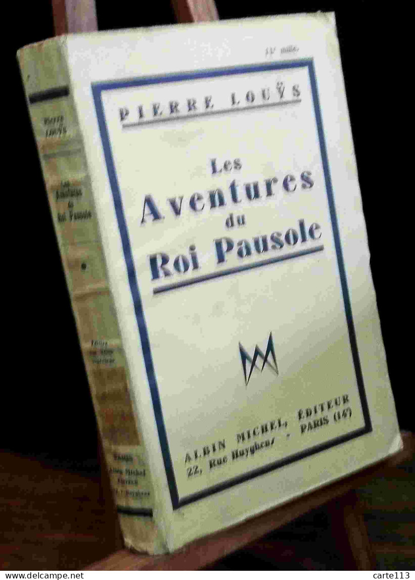 LOÜYS Pierre    - LES AVENTURES DU ROI PAUSOLE - 1901-1940