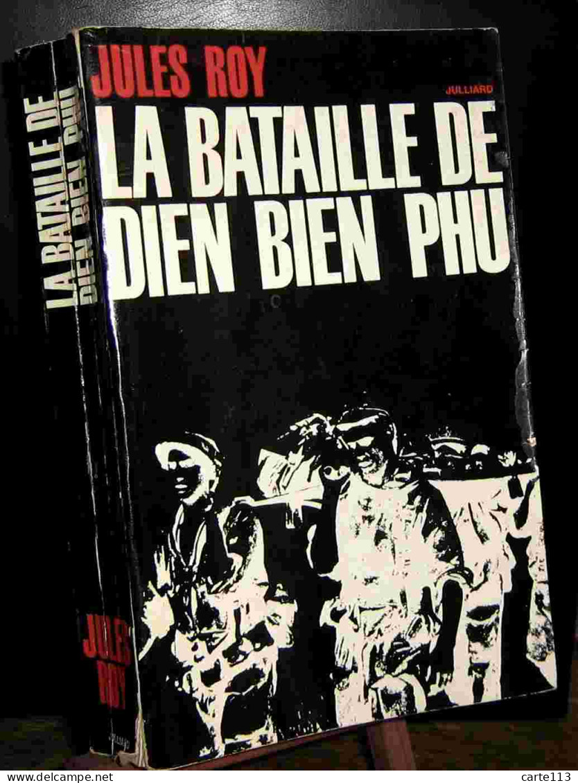 ROY Jules - LA BATAILLE DE DIEN BIEN PHU - Otros & Sin Clasificación