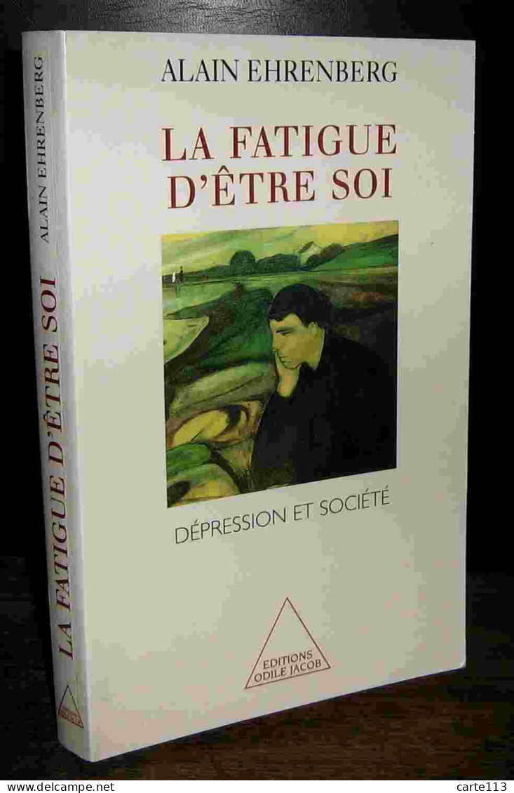 EHRENBERG Alain - LA FATIGUE D' ETRE SOI - Otros & Sin Clasificación