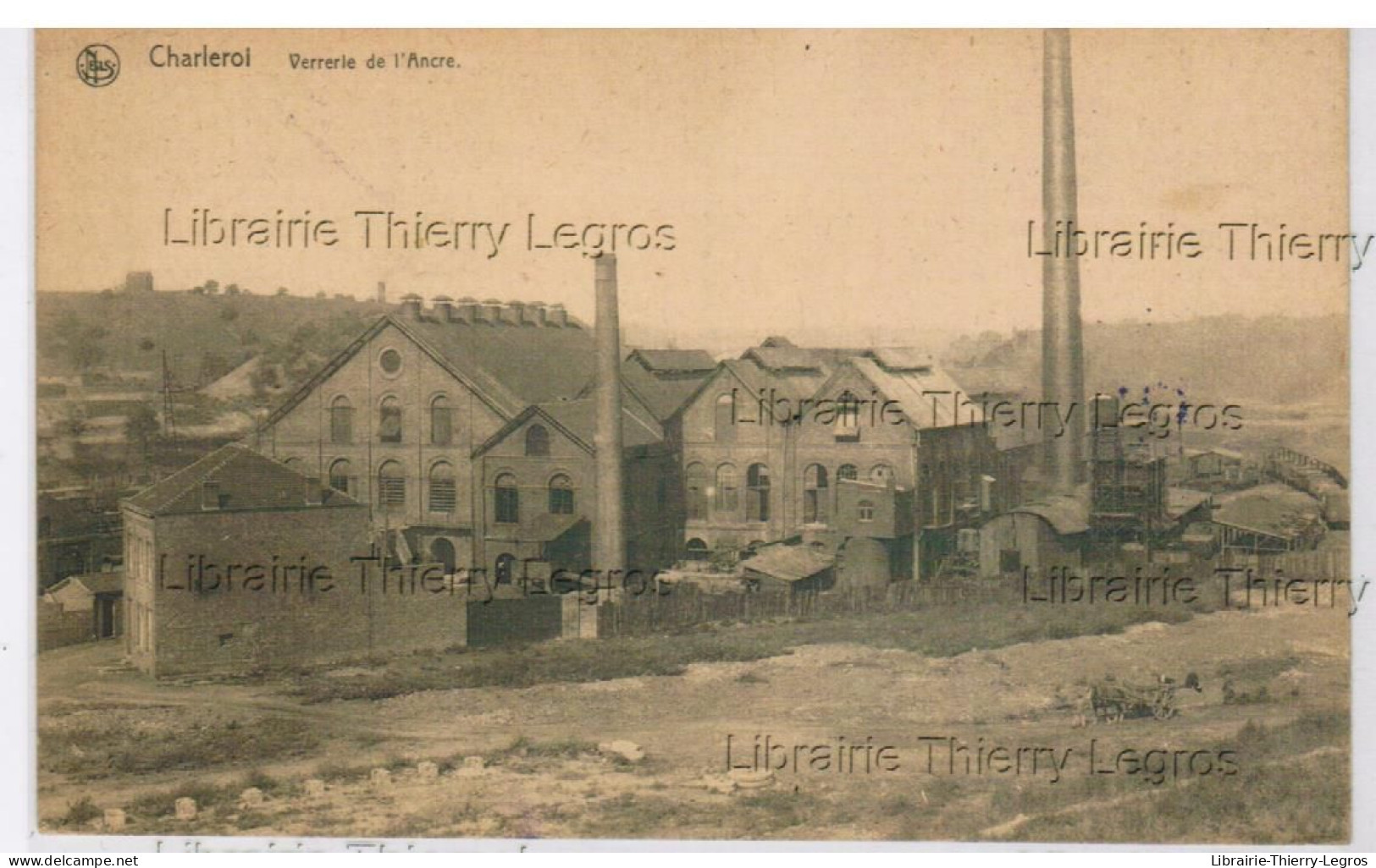 CPA  Charleroi Verrerie De L'Ancre   Industrie Usine Verre Glass - Charleroi