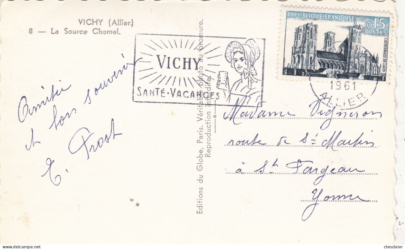 03. VICHY. CPA.. LA " .SOURCE CHOMEL."... ANIMATION. MODE .ANNEE 1961 + TEXTE - Vichy