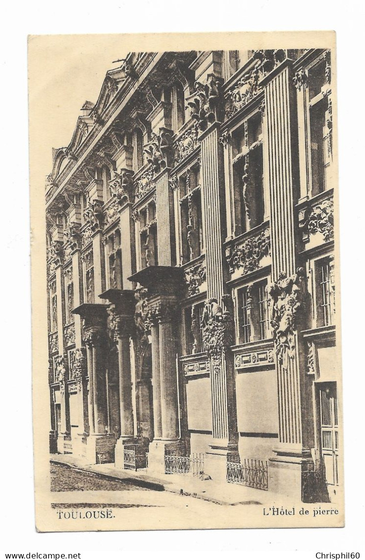 CPA - TOULOUSE - L'Hôtel De Pierre - Circulé En 1943 - - Toulouse