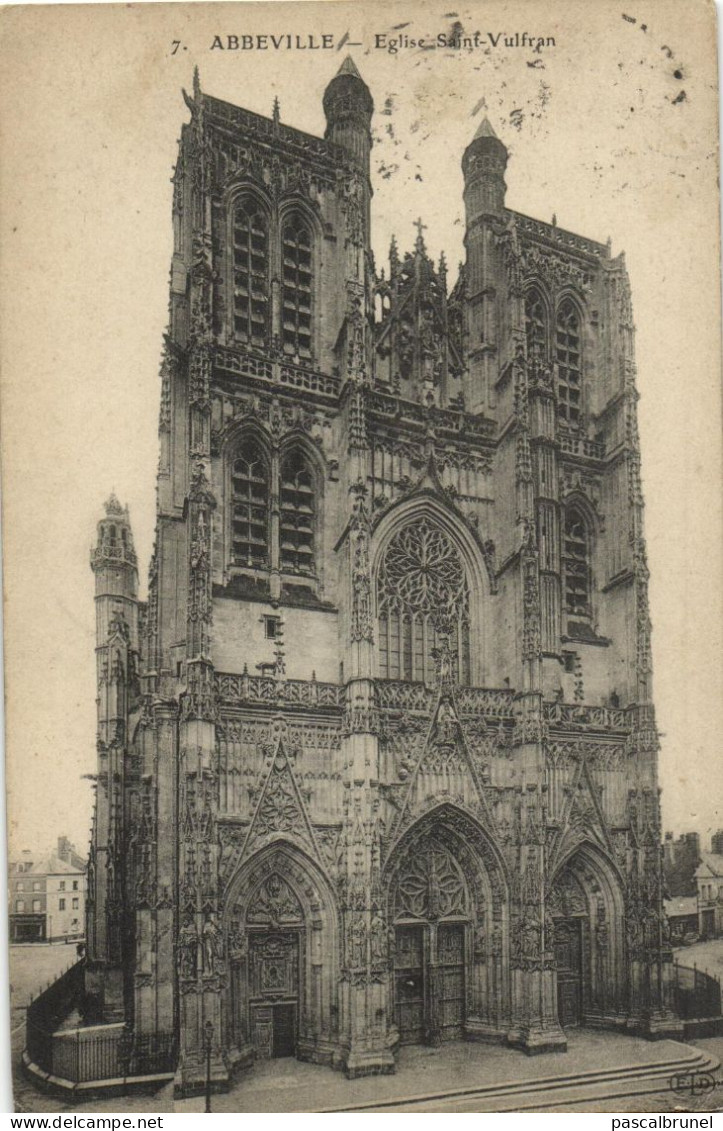 ABBEVILLE - EGLISE SAINT VULFRAN - Abbeville