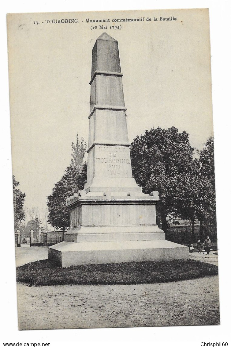 CPA - TOURCOING - Monument Commémoratif De La Bataille (18 Mai 1794) - N° 13 - La Cicogne - - Tourcoing