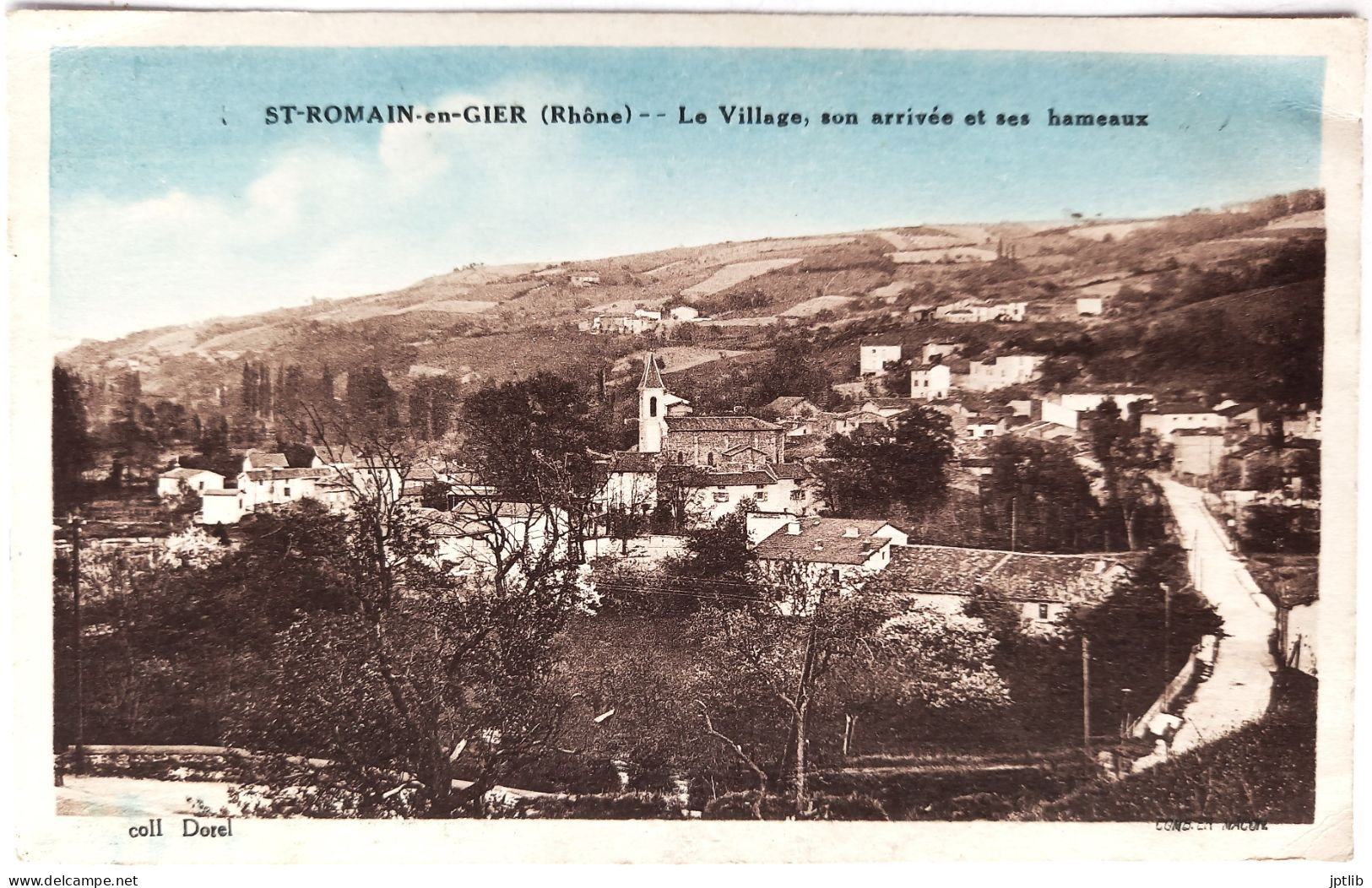 CPA Carte Postale / 69 Rhône, St Ou Saint-Romain-en-Gier / Coll. Dorel / Le Village, Son Arrivée Et Ses Hameaux. - Autres & Non Classés