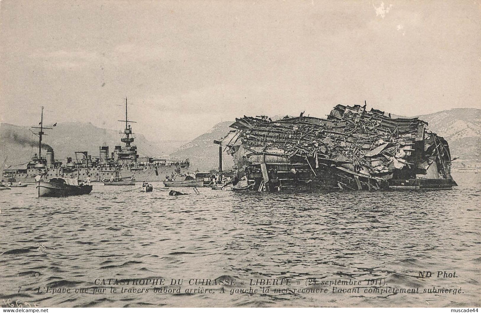 CATASTROPHE DU CUIRASSE LIBERTE - EPAVE VU PAR LE TRAVERS ARRIERE - Guerre