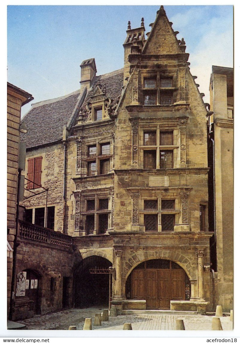 Sarlat - Maison Construite Par Antoine De La Boëtie, Lieutenant Criminel De La Sénéchaussée De Sarlat - Sarlat La Caneda