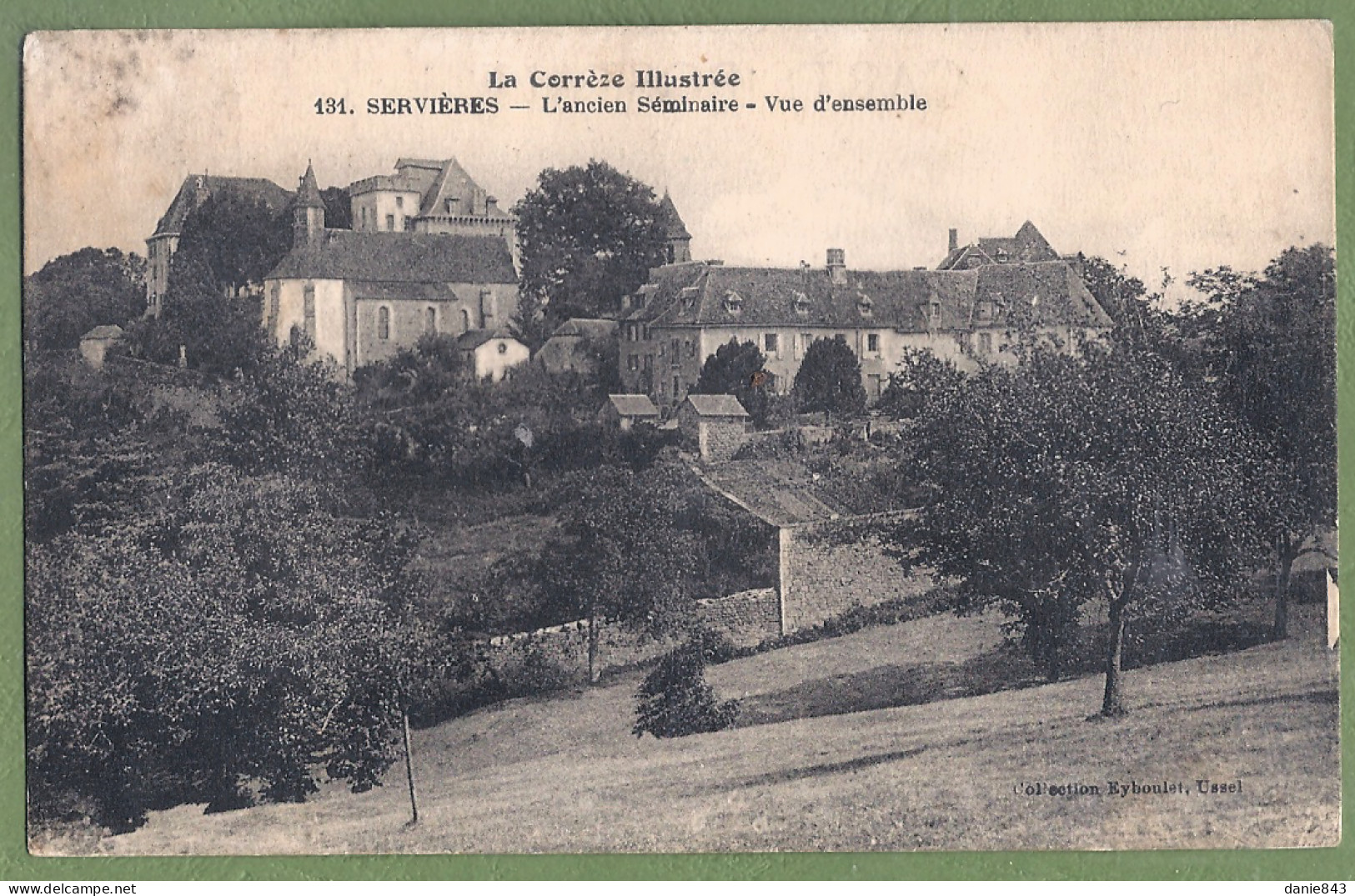 CPA - CORREZE - SERVIERES - L'ANCIEN SÉMINAIRE - VUE D'ENSEMBLE - Sonstige & Ohne Zuordnung