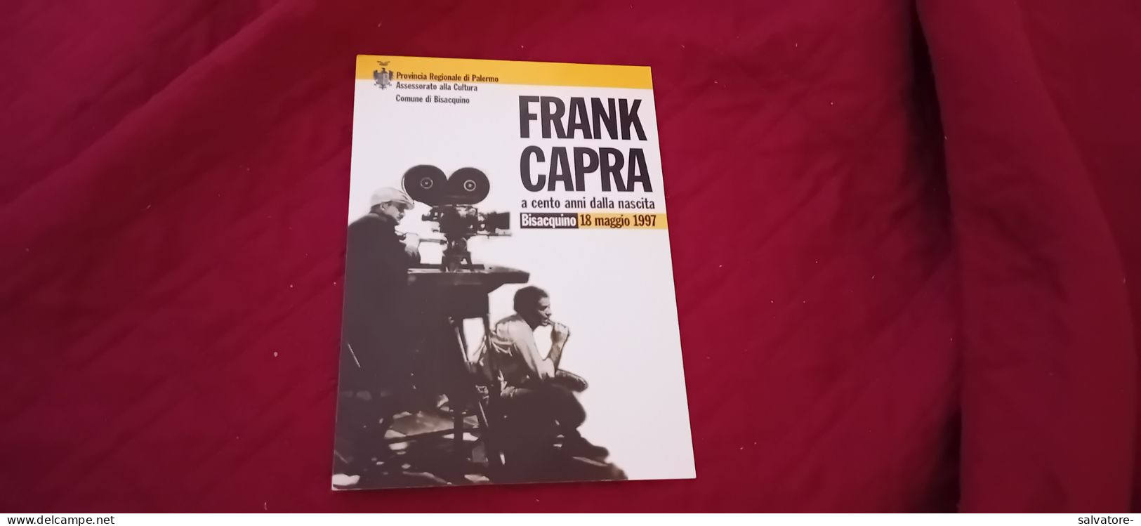 CARTOLINA  FILM DA BISACQUINO A HOLLYWOOD REGIA DI FRANK CAPRA - CENTENARIO DELLA NASCITA 1997 - Actors