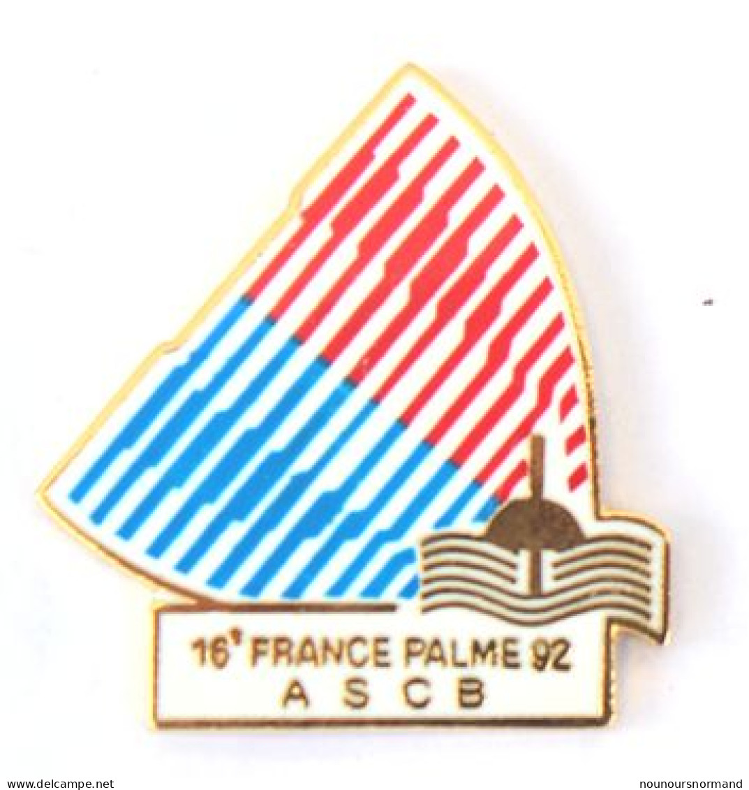 Pin's 16° FRANCE PALME 92 - A S C B - Logo - Palme Tricolore - I.t.p.c - N199 - Natation