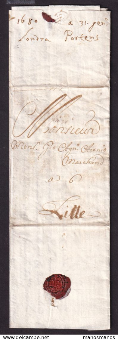 DDGG 053 - Incoming Mail - Lettre Précurseur LONDON UK 1680 Vers LILLE - Port à L'encre 6 Sols - ....-1700: Precursori