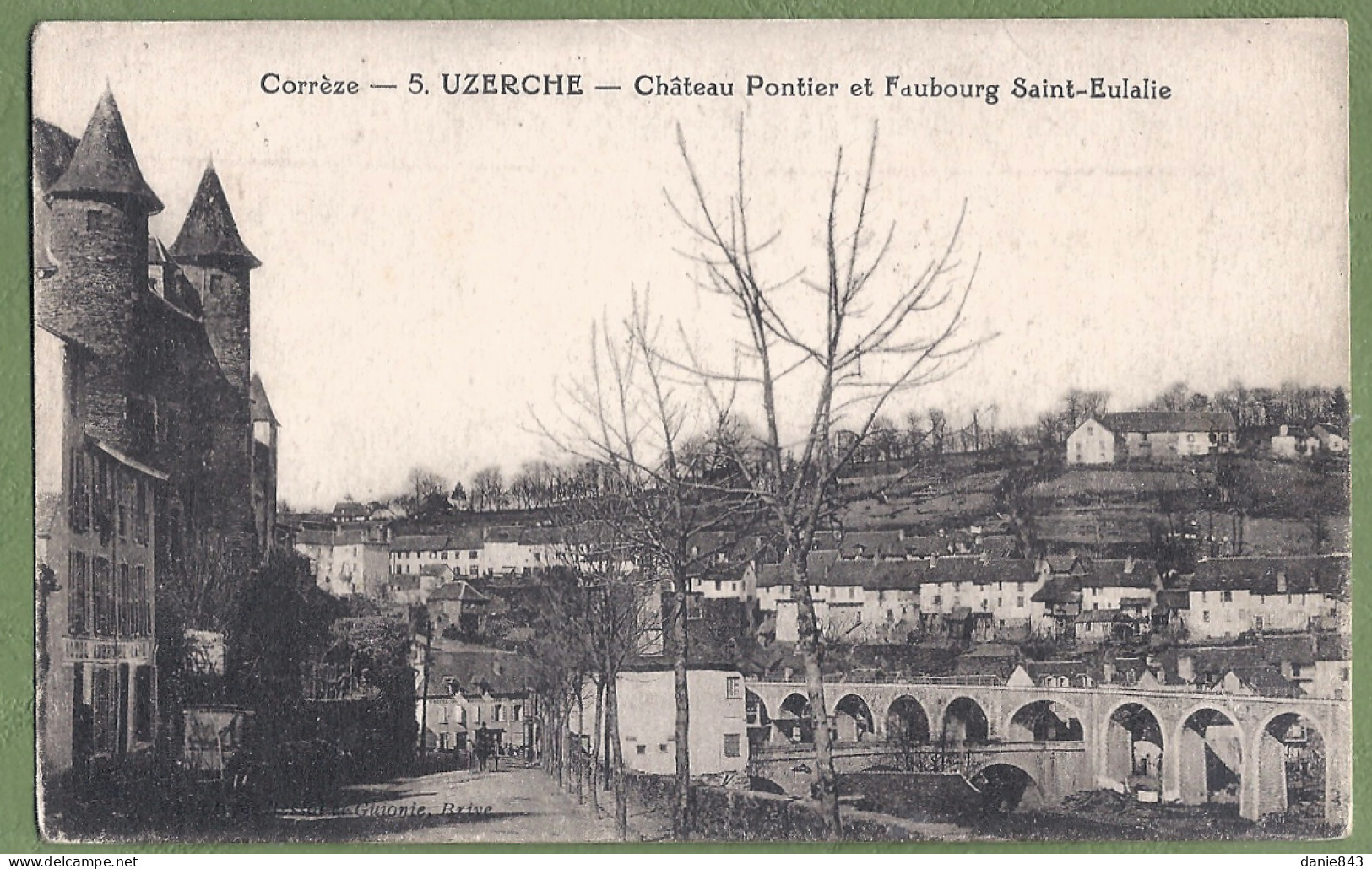 CPA - CORREZE - UZERCHE - CHATEAU PONTIER ET FAUBOURG SAINT EULALIE - Uzerche