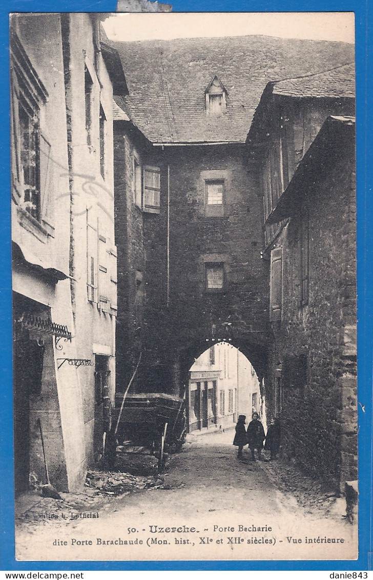 CPA - CORREZE - UZERCHE - PORTE BECHARIE  - VUE INTÉRIEURE - Animation - Uzerche