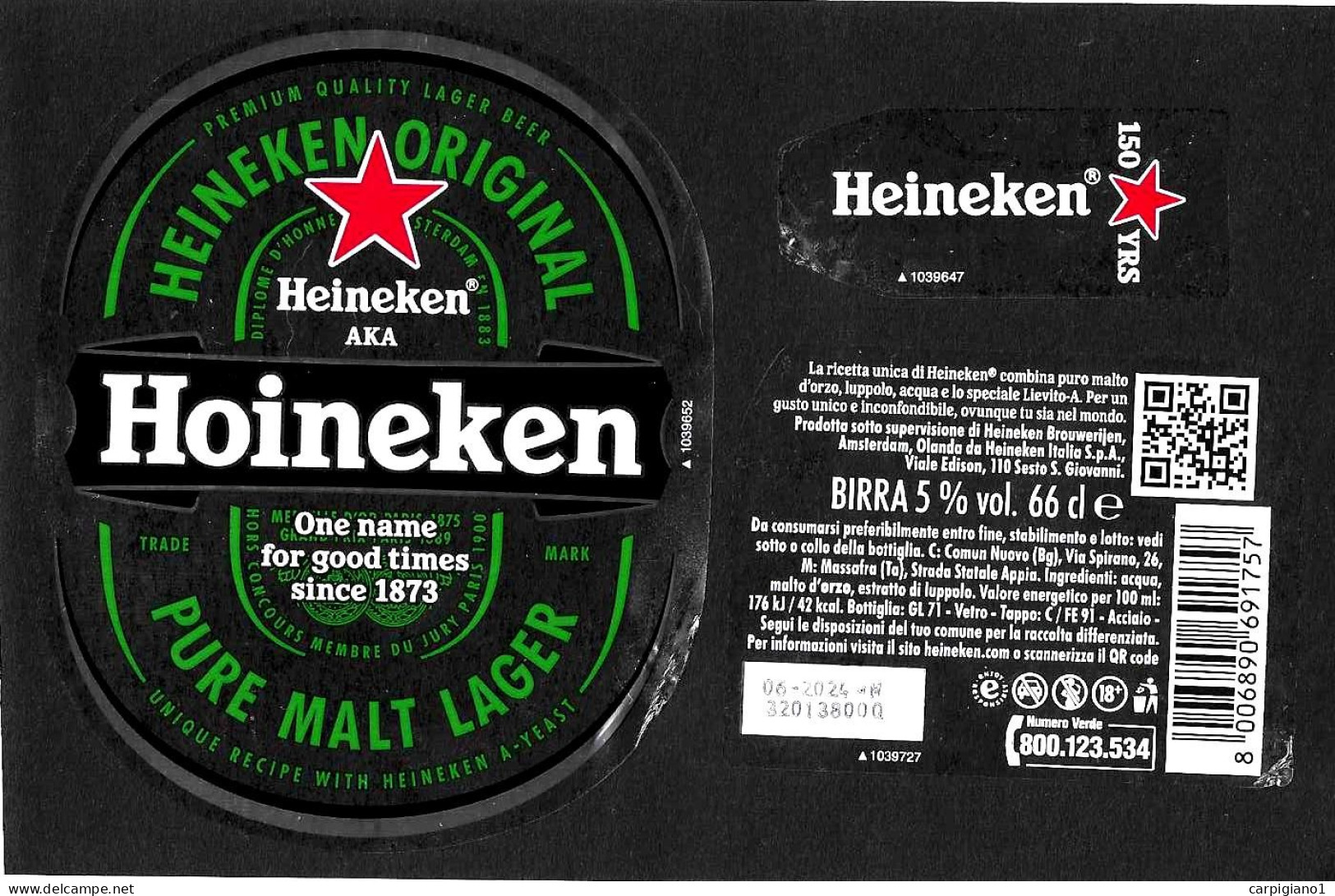 OLANDA - Etichetta Birra Beer Bière HEINEKEN Nome Sbagliato HOINEKEN 150° Anniv. "one Name For Good Times Since 1873" - Birra