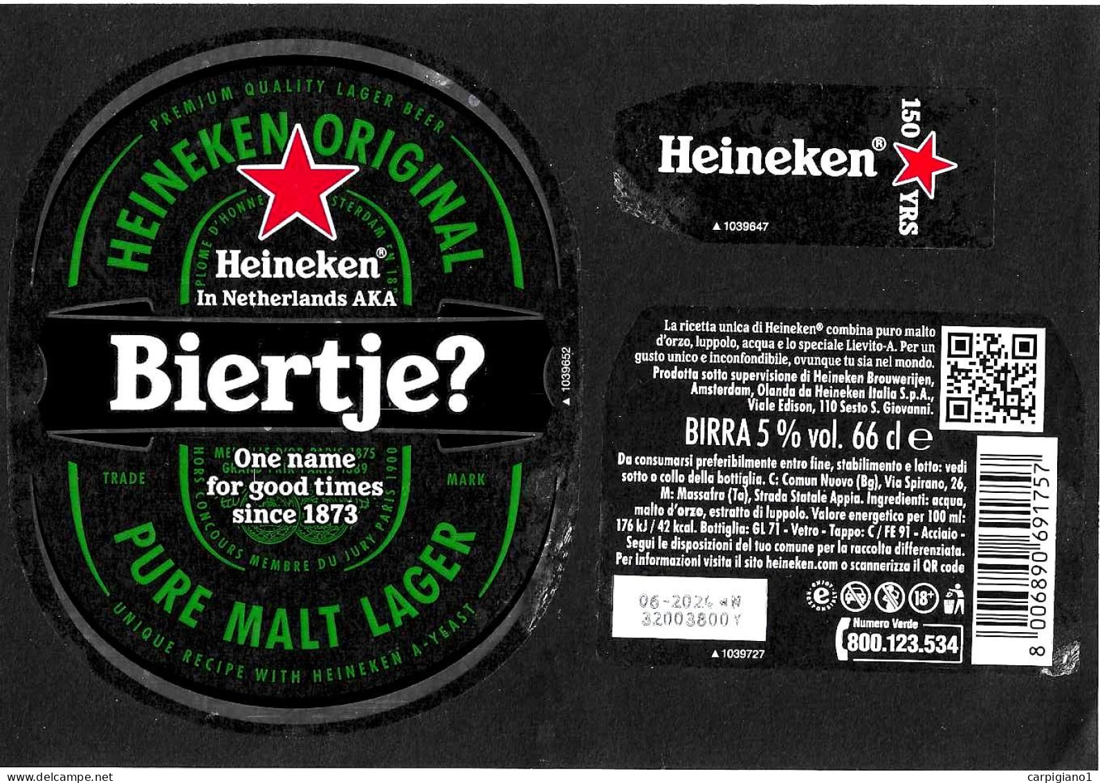 OLANDA - Etichetta Birra Beer Bière HEINEKEN Nome Sbagliato BIERTJE? 150° Anniv. "one Name For Good Times Since 1873" - Beer