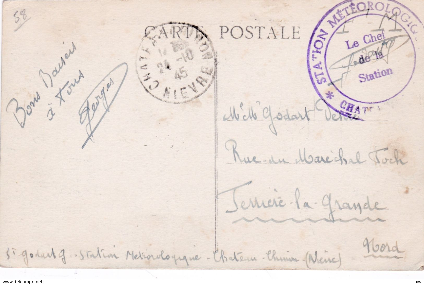 CHATEAU-CHINON -58- CPA 1945  FM CACHET "Station Météorologique De Chateau-Chinon" - "Le Chef De La Station" - 27-04-24 - Timbres De Franchise Militaire