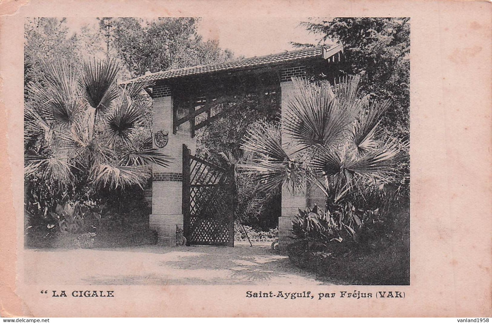 SAINT AYGULF-la Cigale (état) - Saint-Aygulf