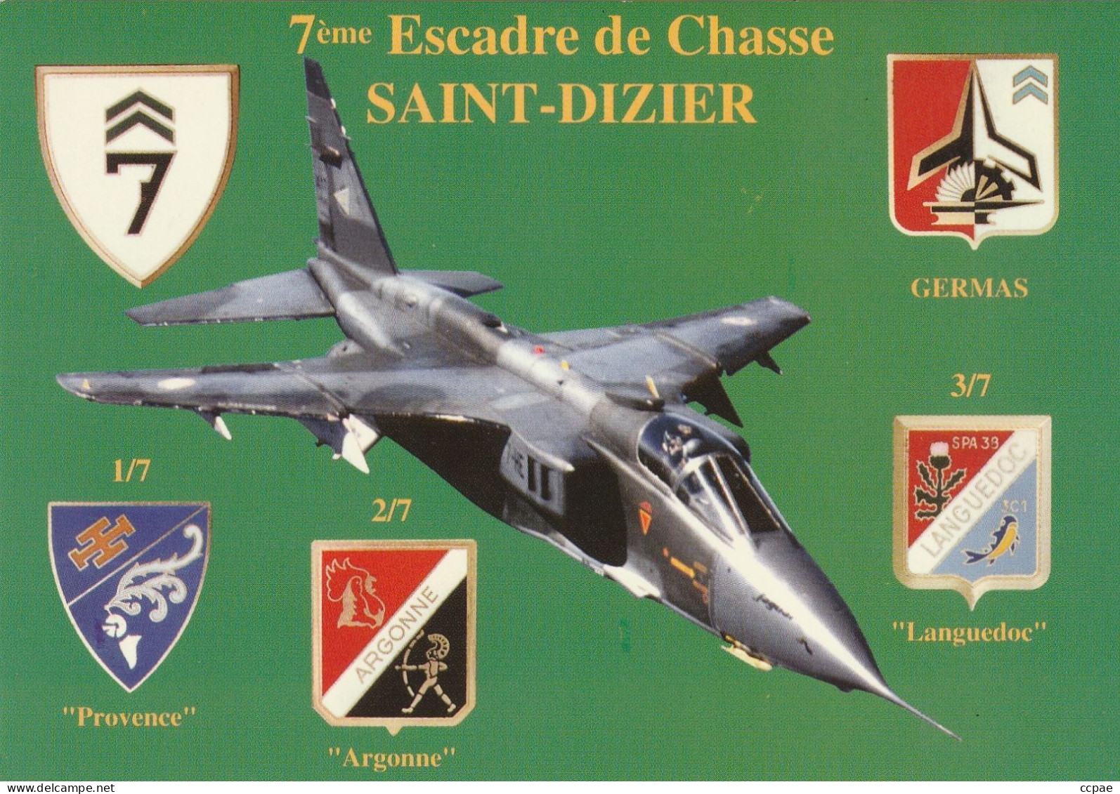 7ème Escadre De Chasse SAINT DIZIER - Sonstige & Ohne Zuordnung