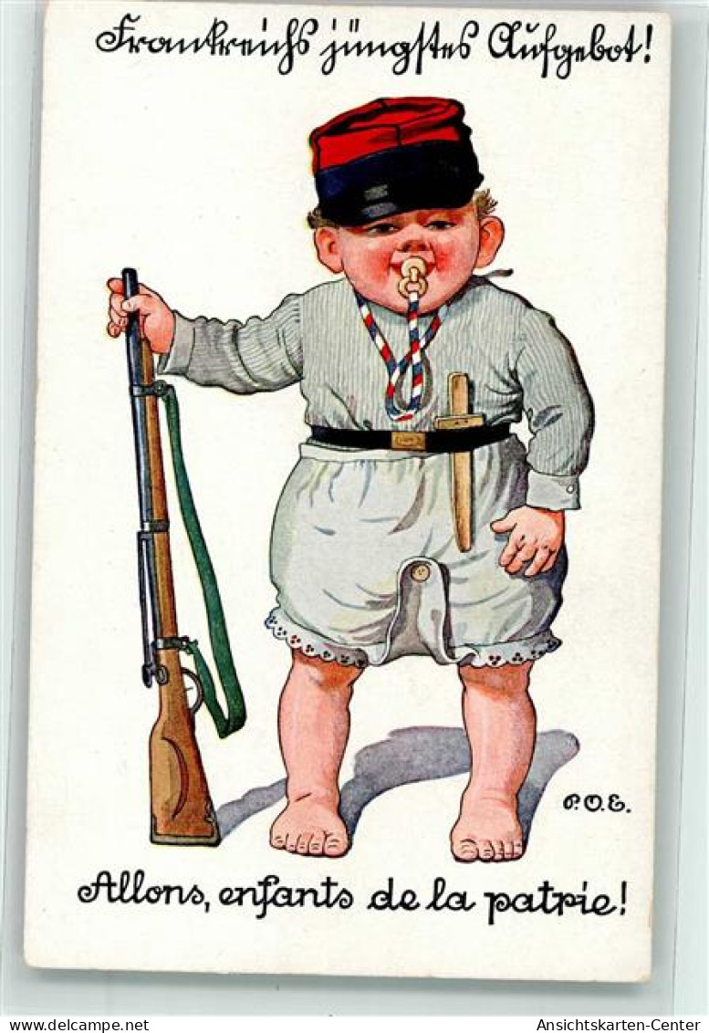 10666905 - Sign. P.O.E. Frankreichs Juengstes Aufgebot Baby Mit Uniformmuetze Schnuller Holzschwert Und Flinte Kriegspo - War 1914-18