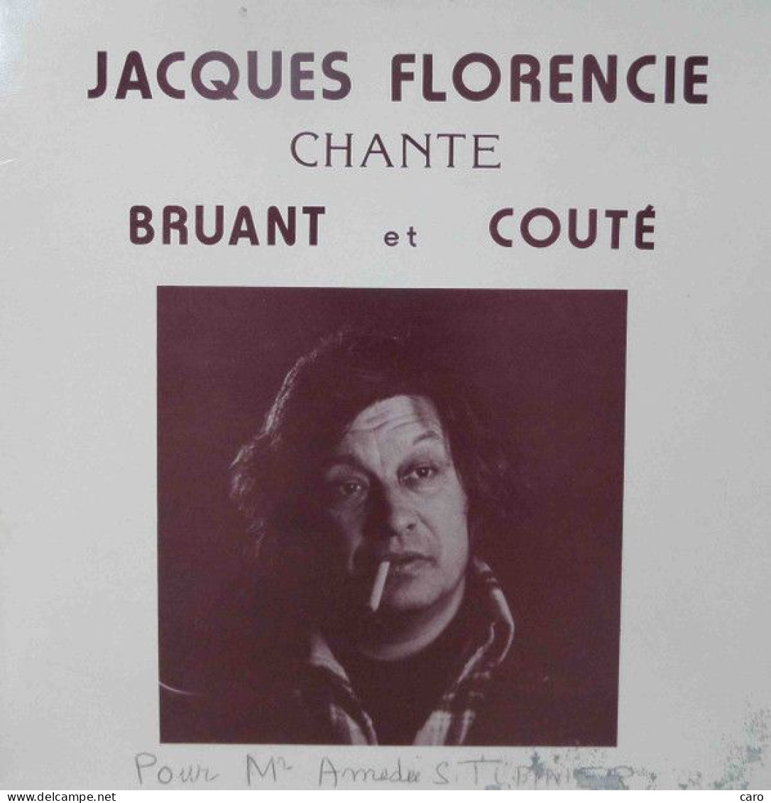 Jacques Florencie Chante Bruant Et Couté - Sonstige - Franz. Chansons