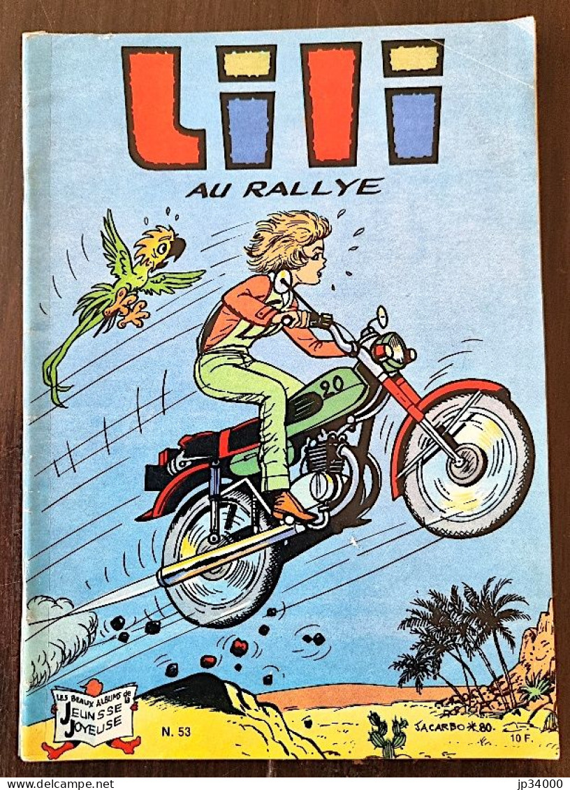 LILI Au Rallye N°53 Chez S.P.E. Edition Originale 1984 - Lili L'Espiègle