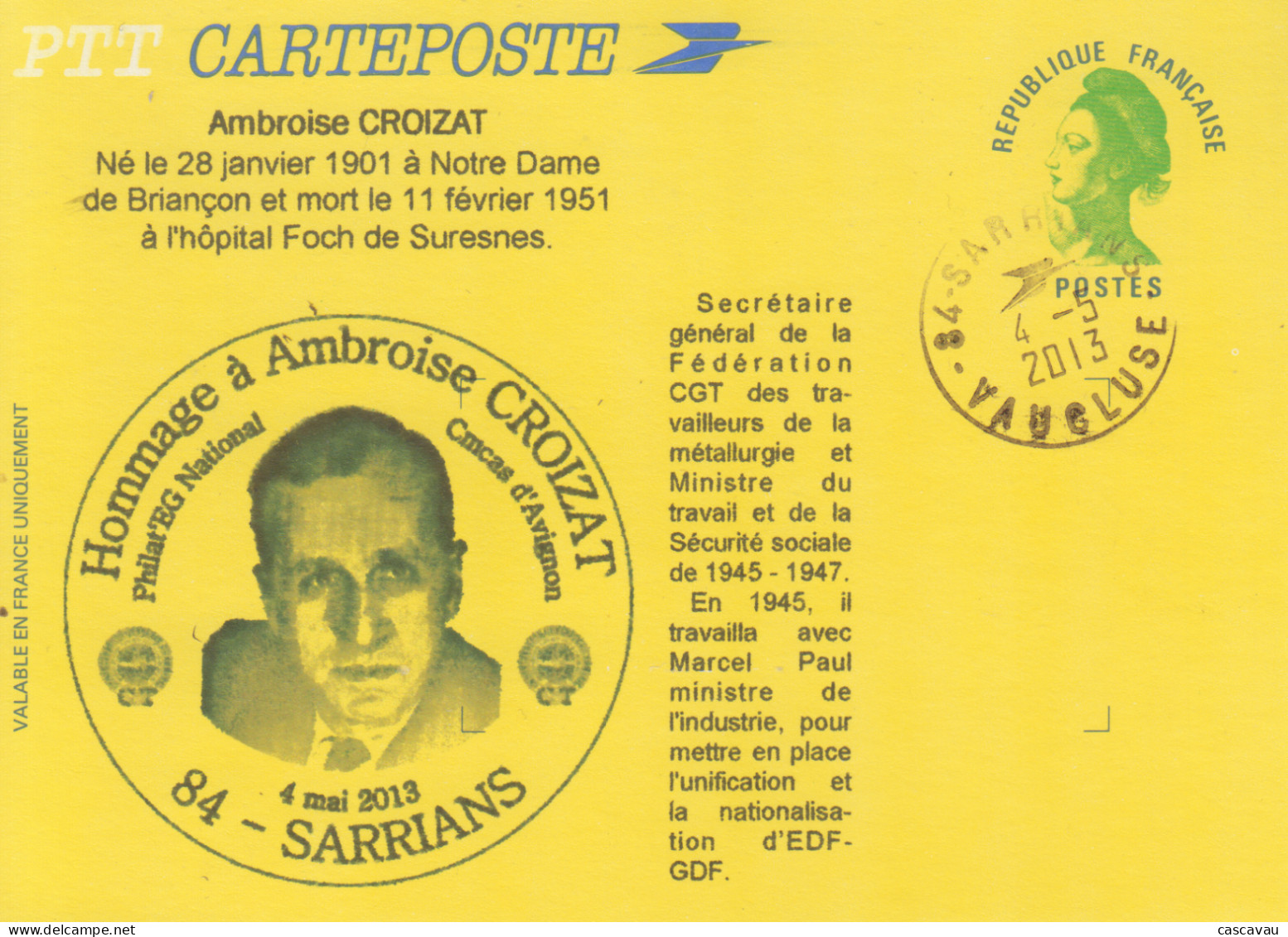 Carte  FRANCE   Entier  Postal  Repiqué    EDF  -  GDF   Hommage  à   Ambroise  CROIZAT     SARRIANS   2013 - Cartes Postales Repiquages (avant 1995)