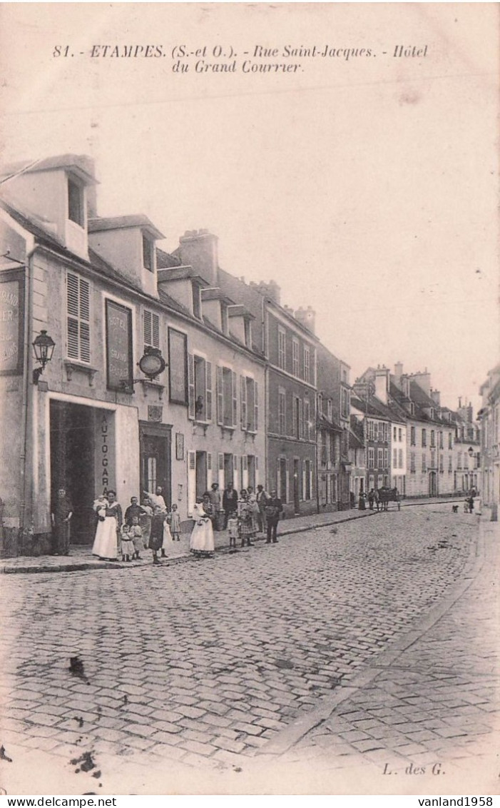 ETAMPES-rue St Jacques-hôtel Du Grand Courrier - Etampes