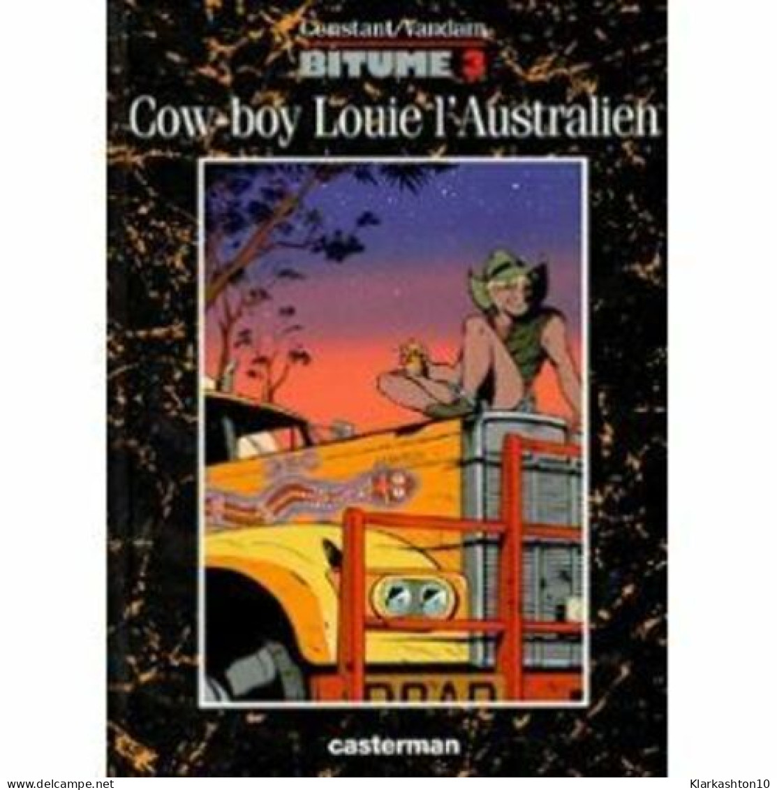 Bitume 3 - Cow-boy Louie L'australien - Other & Unclassified