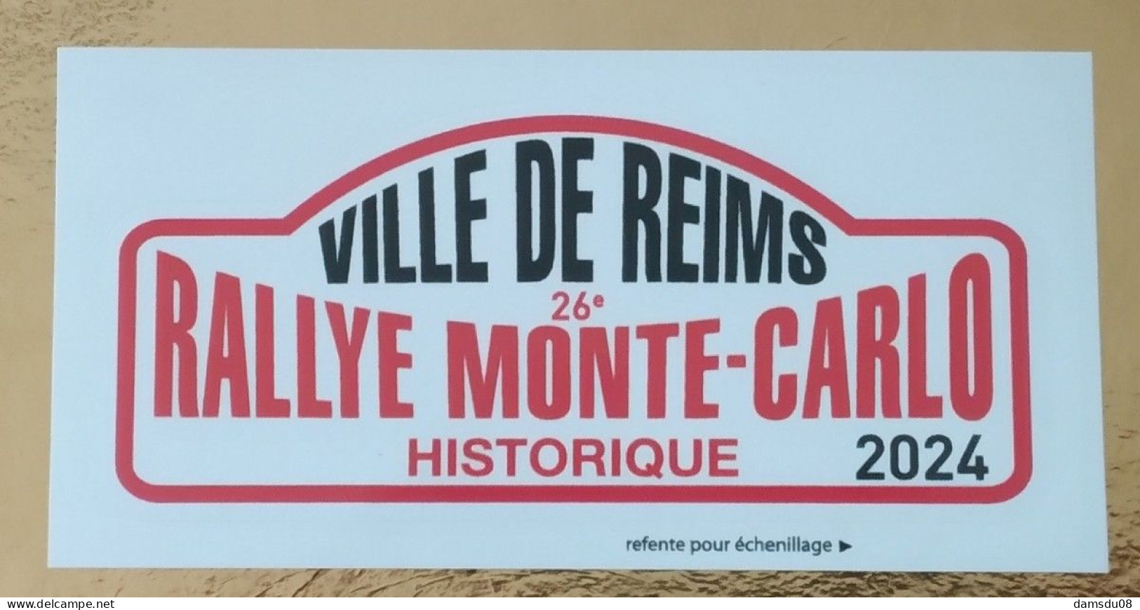 Autocollant RALLYE MONTE CARLO Historique 2024 Départ Reims - Pegatinas