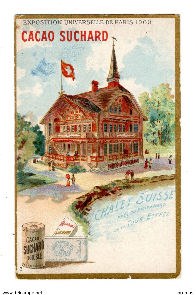 Chromo Chocolat Suchard, S 87 / 3, Exposition Universelle 1900, Chalet Suisse - Suchard