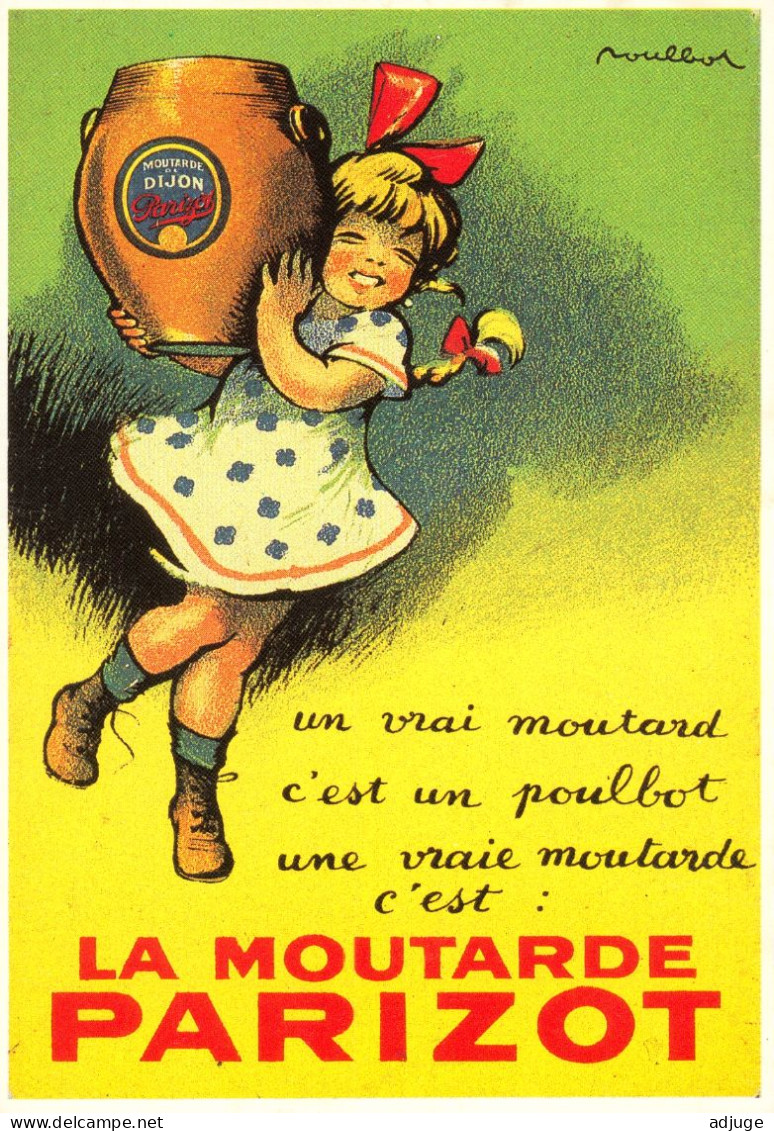 CPM-Affiche Publicité  Illustrateur POULBOT - Moutarde  PARIZOT, Dijon * TBE - Pubblicitari